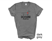 Load image into Gallery viewer, Dachshund Mama tshirt. Wiener dogs. Dachshund lovers. Mother's day gifts.
