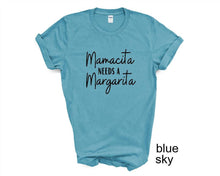 Load image into Gallery viewer, Mamacita Needs a Margarita tshirt. Momlife humor. Mother's Day gifts.