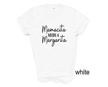 Load image into Gallery viewer, Mamacita Needs a Margarita tshirt. Momlife humor. Mother's Day gifts.