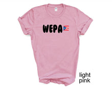Load image into Gallery viewer, WEPA tshirt. Puerto Rico tshirt. Puerto Rican flag. WEPA. Unisex.