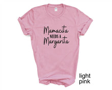 Load image into Gallery viewer, Mamacita Needs a Margarita tshirt. Momlife humor. Mother's Day gifts.