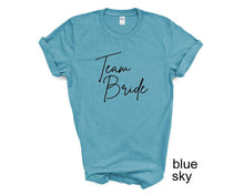 Load image into Gallery viewer, Team Bride tshirt. Engagement tshirt. Wedding. She said Yes.