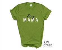 Load image into Gallery viewer, Boy Mama tshirt. Mom of boys tshirt. Mom life. Motherhood.