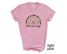 Load image into Gallery viewer, Teacher life tshirt. Leopard print. Love teaching. Teacher appreciation gifts.