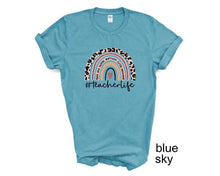 Load image into Gallery viewer, Teacher life tshirt. Leopard print. Love teaching. Teacher appreciation gifts.