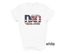 Load image into Gallery viewer, Dad tshirt. Father's Day tshirt. Daddy, Papa, Dad tshirt. Father's Day gifts.
