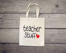 Load image into Gallery viewer, Teacher Stuff tote bag. Perfect gift for teachers. Grocery tote bag.