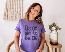 Load image into Gallery viewer, It's Okay not to be Okay tshirt, Mental health awareness tshirt, May is Mental Health Awareness Month, Mental Health tshirt, Stop the Stigma
