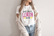 Load image into Gallery viewer, Y'all Gonna Learn Today tshirt, Teachers t shirts, Teacher life gifts, Shirts, School life.