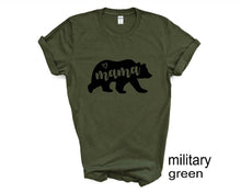 Load image into Gallery viewer, Mama Bear tshirt, Mom life shirt, Motherhood t shirts, Gifts for Mom.