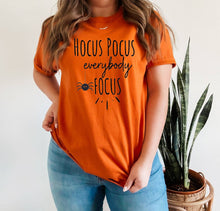 Load image into Gallery viewer, Hocus Pocus Everybody Focus Teacher's tshirt, Halloween gifts, Teacher's shirts.
