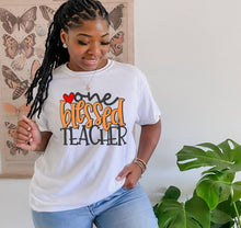 Load image into Gallery viewer, One Blessed Teacher tshirt, Teacher life t shirt, Teacher tshirts, Grateful, Blessed shirt.