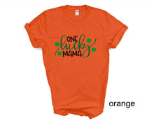 Load image into Gallery viewer, One Lucky Mama tshirt, St Patrick's Day Mom tshirt, Momlife, Lucky Mama, St Patty's Day, Unisex tshirts