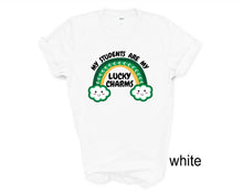 Load image into Gallery viewer, My Students Are My Lucky Charms tshirt, Teacher tshirts, St Patrick's Day tshirt, St Patty's Day, Teacher's gifts, Unisex tshirts
