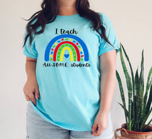 Load image into Gallery viewer, I Teach AU-Some Students tshirt, Autism Teacher tshirt, Teacher's tshirts, April Autism Awareness Month