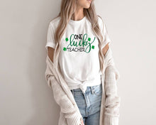 Load image into Gallery viewer, One Lucky Teacher St Patrick's Day tshirt, St Pattys Day, Teacher tshirts, Teacher gifts,