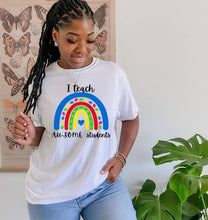 Load image into Gallery viewer, I Teach AU-Some Students tshirt, Autism Teacher tshirt, Teacher's tshirts, April Autism Awareness Month