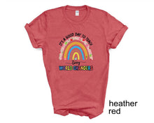 Load image into Gallery viewer, It&#39;s a Good Day to Teach Tiny World Changers tshirt, Teacher tshirts, Teacher Life,
