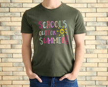 Load image into Gallery viewer, School's Out for Summer tshirt, End of School Year tshirt, Students tshirt,