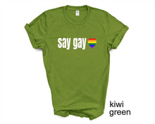 Load image into Gallery viewer, Say Gay tshirt, Florida Bill against LGTBQ rights tshirt, Say Gay tshirt, Pride tshirt, Pride Parade, Adult and youth sizes