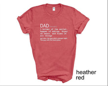 Load image into Gallery viewer, Dad Definition tshirt, Father's Day tshirt, Dad Dictionary Definition, Dad, Día de Los Padres