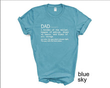Load image into Gallery viewer, Dad Definition tshirt, Father's Day tshirt, Dad Dictionary Definition, Dad, Día de Los Padres