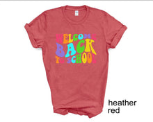Load image into Gallery viewer, Welcome Back to School tshirt, Back to School Shirt, Teacher Gift, Kids Back to School