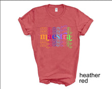 Load image into Gallery viewer, Maestra tshirt, Teacher's t shirts,Teacher Appreciation gifts, Maestra, Regalos maestra,