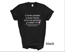 Load image into Gallery viewer, Chinchorreo Boricua tshirt, A Comer Pasteles, a Comer Lechón tshirt, Chinchorreo, Boricua, Puerto Rico, Navidades en Puerto Rico tshirt