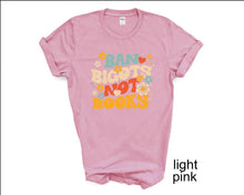 Load image into Gallery viewer, Ban Bigots Not Books tshirt, Books, Freedom to Read tshirt, Book Lover tshirt, Social Justice tshirt, Florida Banned Books