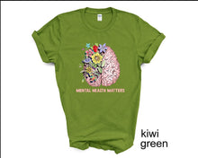 Load image into Gallery viewer, Mental Health Matters tshirt, May is Mental Health Awareness Month,Mental Health Semicolon shirt,It's Okay Not to Be Okay, You Are Not Alone