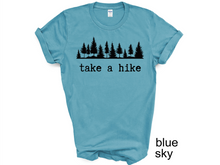 Load image into Gallery viewer, Take a Hike Shirts, Camp Tees, Camping Shirts, Hiking T-Shirts
