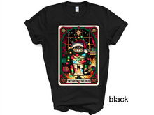 Load image into Gallery viewer, Christmas Tree Killer Funny T-shirt, Tarot Card T-shirt, Sarcastic Cat Sarcastic Holiday T-shirt
