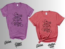 Load image into Gallery viewer, Love Will Keep Us Warm Christmas Shirt, Cozy Holiday T-Shirt, Christmas Love Tee, Festive Winter Shirt, Cute Xmas Gift, Holiday Couple Tee
