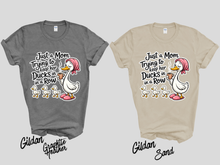 Load image into Gallery viewer, Just A Mom Trying To Keep Her Ducks In A Row Shirt, Funny Mom Shirt, Mom Life Tee, Cute Mom Graphic Tee, Motherhood Shirt, Gift for Mom, Mom Humor Shirt

