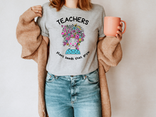 Load image into Gallery viewer, Teacher plant seeds that grow T-Shirt, Gift for Teacher, Funny Teacher Shirt, Friyay Teacher Shirt, Teacher Team Tee
