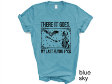 Load image into Gallery viewer, There It Goes My Last Flying F*ck Halloween tshirt, Trick or Treat t shirt, Adults Halloween tshirts, Halloween humor
