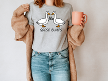 Load image into Gallery viewer, Goose Bump T-shirt, Gift For Goose Lover, Women Shirt, Cute Gift Shirt, Goose
