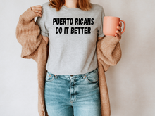 Load image into Gallery viewer, Puerto Rico Do It Betrter tshirt, Camiseta de Puerto Rico, Mi patria, Mi orgullo, Mi tierra shirt, La Isla del Encanto tshirt, Boricua tshirt
