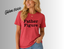 Load image into Gallery viewer, Father Figure Shirt | Funny Dad Tee | Retro Father Graphic T-Shirt | Cool Dad Gift | Minimalist Father’s Day Shirt | Trendy Dad Apparel
