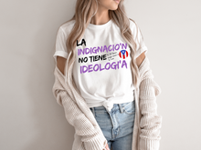 Load image into Gallery viewer, Puerto Rico t-shirt, La Indignacion No Tiene Ideologia, Yo Soy Boricua aunque naciera en la Luna T-shirt
