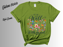 Load image into Gallery viewer, It Is Well With My Soul Shirt, Christian Floral T-Shirt, Faith Inspired Tee, Wildflower Bible Verse Shirt, Inspirational Graphic Tee
