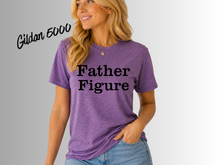 Load image into Gallery viewer, Father Figure Shirt | Funny Dad Tee | Retro Father Graphic T-Shirt | Cool Dad Gift | Minimalist Father’s Day Shirt | Trendy Dad Apparel
