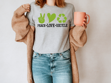 Load image into Gallery viewer, Peace Love Recycle t-shirt, Earth Day tshirt, Nature Lover&#39;s tshirt, Hiking, Love Life, Recycle, Less Plastic
