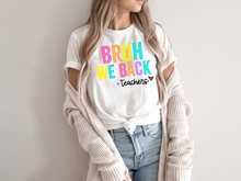 Load image into Gallery viewer, Teacher, Bruh we back teacher shirt, Back to school teacher T-shirt, funny teacher shirt, first day of school shirt.
