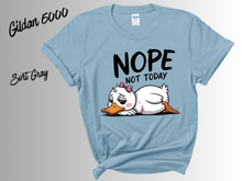 Load image into Gallery viewer, Nope Not Today Goose Shirt | Funny Goose Tee | Silly Animal Graphic Shirt | Introvert Mood T-Shirt | | Funny Meme Bird Gift
