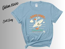 Load image into Gallery viewer, Goose Vibes Shirt | Funny Goose Tee | Cute Goose Graphic T-Shirt | Silly Bird Shirt | Goose Lover Gift | Trendy Animal Tee | Casual Everyday Shirt
