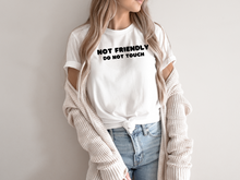 Load image into Gallery viewer, Not Friendly Do Not Touch T-shirt. Adult humor tshirt. Funny tshirt
