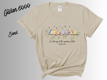 Load image into Gallery viewer, I Will Sing of the Goodness of God Shirt, Christian Worship Tee, Faith Based T-Shirt, Gospel Scripture Shirt, Religious Gift, Church Shirt, Christian Apparel
