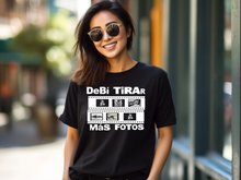 Load image into Gallery viewer, Debi Tirar Mas Fotos Photo Film Shirt, Solo Para Boricuas t-shirt, be ready for the PR Concert
